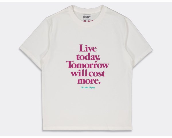 The Loose Company Live Today T-Shirt White